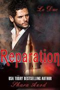 Reparation: Le Duc by Shara Azod