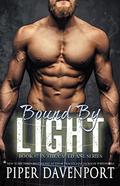 Bound by Light by Tracey Jane Jackson, Piper Davenport