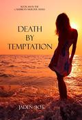 Death by Temptation (Caribbean Murder #14) by Jaden Skye