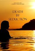 Death by Seduction (Caribbean Murder #13) by Jaden Skye