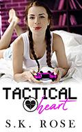 Tactical Heart by S.K. Rose