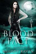 Blood Pact (New Breed #4) by Melody Raven