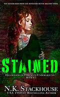 STAINED (Hellraisers Pact #1) by N.K. Stackhouse