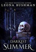 Darkest Summer by Leona Bushman