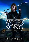 A Wolf's Song: a Lion Shifters novel (Paranormal Africa: The Lion Shifters #5) by Vered Ehsani