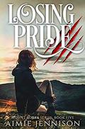 Losing Pride (The Mount Roxby #5) by Aimie Jennison