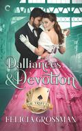 Dalliances & Devotion (The Truitts #2) by Felicia Grossman