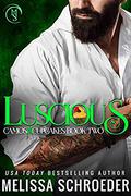 Luscious (Camos and Cupcakes #2) by Moonstruck Cover Design And Photography