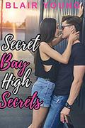 Secret Bay High Secrets (Secret Bay High - Book #2) by Blair Young