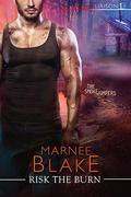 Risk the Burn (The Smokejumpers #3) by Marnee Blake