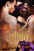 Relentless (Lord of Misrule #3) by J.S. Hope