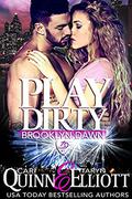Play Dirty by Cari Quinn, Taryn Elliott