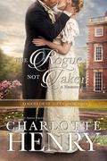 The Rogue Not Taken (Rogues of St. Just #2) by Charlotte Henry