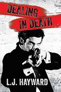 Dealing in Death (Death and the Devil #2.5) by L.J. Hayward