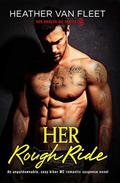 Her Rough Ride (Red Dragon MC Series #2) by Heather Van Fleet