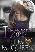 Immortal Lord (Immortal Protectors #4) by H.M. McQueen