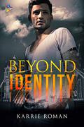 Beyond Identity by Karrie Roman
