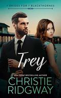 Trey (7 Brides for 7 Blackthornes #7) by Christie Ridgway