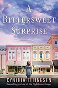 A Bittersweet Surprise (Starlight Cove #3) by Cynthia Ellingsen
