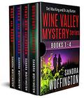 Wine Valley Mystery Books 1-4 by Sandra Woffington