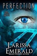 Perfection: A Code Perfect Thriller (Code Perfect #1) by Larissa Emerald