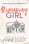 Runaway Girl (Runaway Rockstar #1) by Anne Eliot
