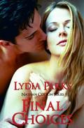 Final Choices by Lydia Parks