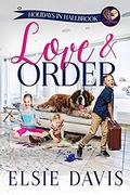 Love & Order (Holidays in Hallbrook #1) by Sweet Promise Press