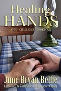 Healing Hands (Amish Challenge #4) by June Bryan Belfie
