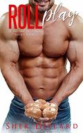 Roll Play (Second Helpings) by Sher Dillard
