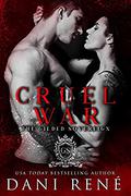 Cruel War: An Enemies to Lovers Romance (The Gilded Sovereign #1) by Jay Aheer