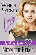When Sydney Loves by Nicolette Pierce