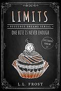 Limits: Succubus Dreams Serial by L.L. Frost