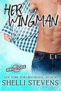Her Wingman (Bro Code #1) by Shelli Stevens