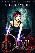 The Devil Damaged: Kate Dark Book 2  (Law of Three) by C.C. Dowling