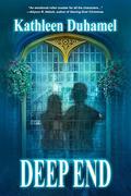Deep End  (Deep Blue Trilogy) by Kathleen Duhamel