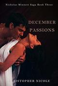 December Passions (Nicholas Minnett Saga #3) by Christopher Nicole