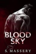 Blood Sky by S. Massery