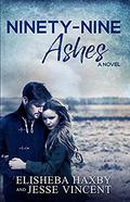 Ninety-Nine Ashes (Ninety-Nine #2) by Jesse Vincent