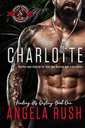 Charlotte (Finding His Destiny #1) by Angela Rush