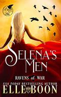 Selena's Men by Elle Boon