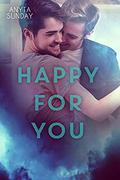 Happy for You by Anyta Sunday