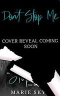 Don't Stop Me (The Simplicit Duet #2) by Marie Skye