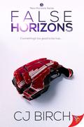 False Horizons (New Horizons #3) by C.J. Birch