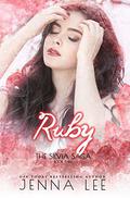 Ruby (The Silvia Saga #3) by Jenna Lee