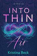 Into Thin Air - A Romance Novel by Kristina Beck