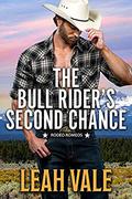 The Bull Rider's Second Chance (Rodeo Romeos #1) by Leah Vale