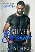 Silver Brewer (The Silver Foxes of Blue Ridge) by L.B. Dunbar