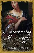 Entertaining Mr Pepys (The Women of Pepys' Diary #3) by Deborah Swift