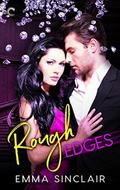 Rough Edges by Emma Sinclair